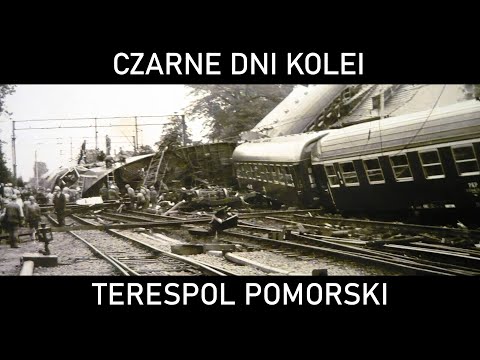 CZARNE DNI KOLEI #18 - Bałtyk. Katastrofa kolejowa w Terespolu Pomorskim