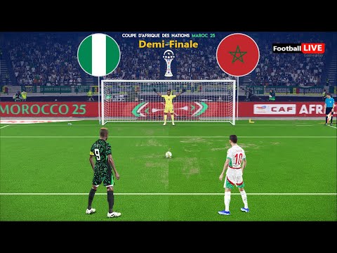 NIGERIA vs MAROC - Penalty Shootout | DEMI FINALE Coupe d'Afrique des Nations 2025 | PES