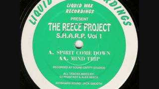 The Reece Project - S.H.A.R.P. Vol 1 - Spirit Come Down - Liquid Wax