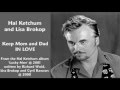 Lisa Brokop And Hal Ketchum - Keep Mom And Dad In Love