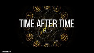 Lauv - Time After Time (Lyrics)