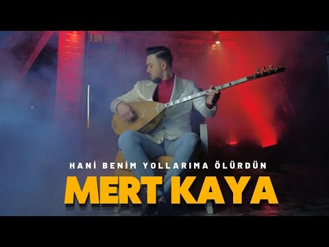 Mert Kaya - Hani Benim Yollarıma Ölürdün - 2024 - Ozi Produksiyon
