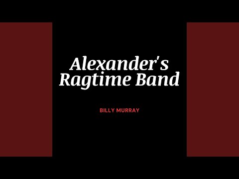 Alexander's Ragtime Band