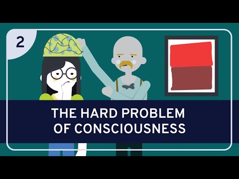 PHILOSOPHY - NEUROSCIENCE AND PHILOSOPHY 2: The Hard Problem of Consciousness
