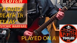 A Quick Death In Texas Guitar Play Through Clutch Week Day 6