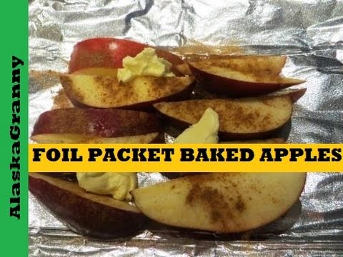 Foil Packet Baked Apples On The Grill Or Campfire- Easy Camping Recipe