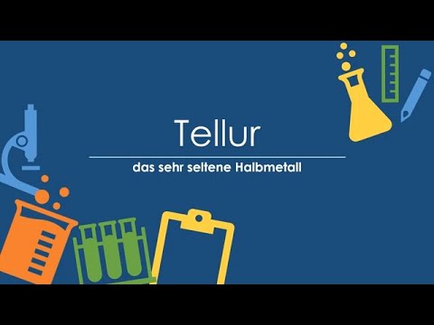 Das Element Tellur einfach und kurz erklärt