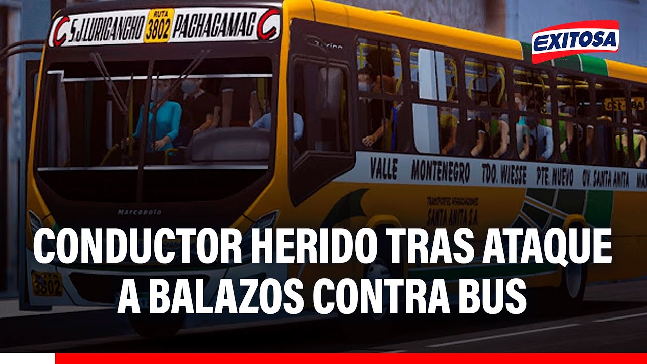 🔴🔵 Atacan a balazos bus con pasajeros en Huarochirí: Conductor terminó herido tras atentado