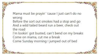 Bucky Covington - Mama Must Be Prayin&#39; Lyrics