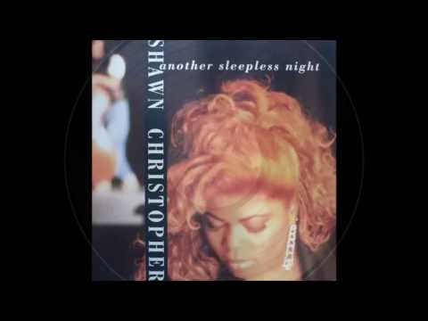 Shawn Christopher - Another Sleepless Night (Sharp Razor Remix)