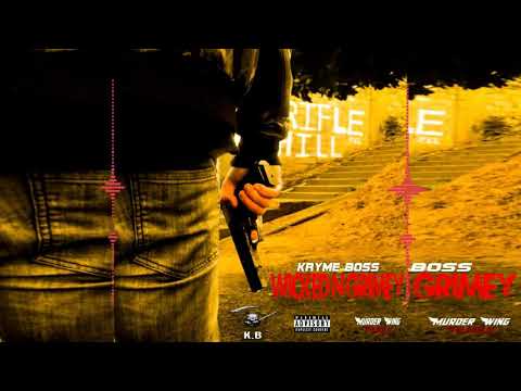Kryme Boss - Wicked and Grimey (Official Audio)