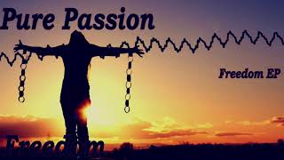 Pure Passion - Freedom (Radio Version)