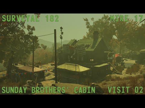 Fallout 76 Surveyal Project 182 - Mire 17 - Sunday Brothers' Cabin