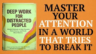 Deep Work for Distracted People ( Audiobook )