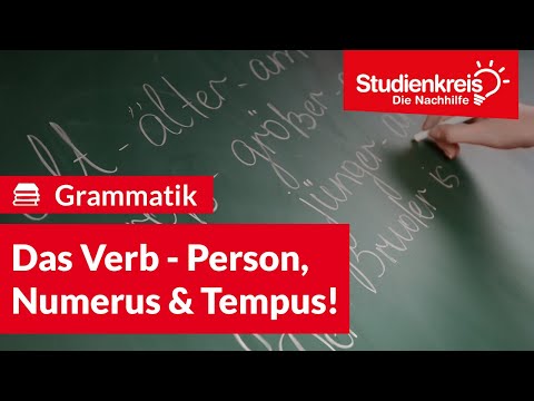 Das Verb: Person, Numerus & Tempus - Einfach erklärt! | Deutsch verstehen mit dem Studienkreis