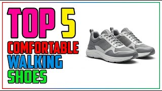 TOP 5 Best Comfortable Walking Shoes 2026