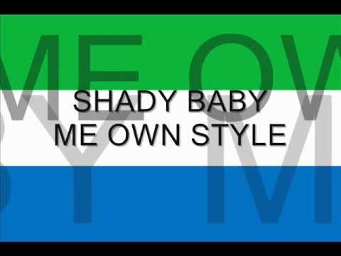 Shady Baby-Me Own Style