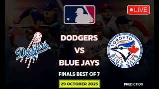 Los Angeles Dodgers VS Toronto Blue Jays | USA MLB Postseason Semi Finals Best of 7 Match Prediction