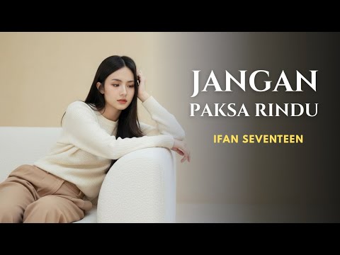 Ifan Seventeen &ndash; Jangan Paksa Rindu (Beda) | Aurora Cover (Pop Indonesia Acoustic)