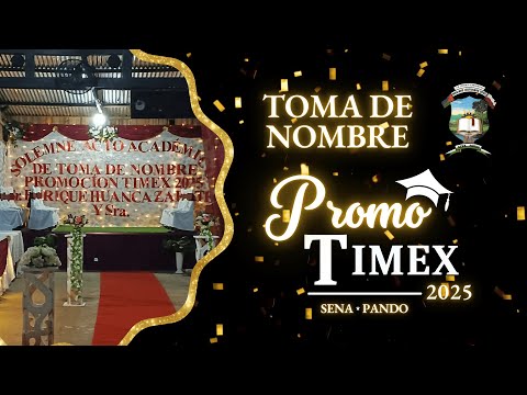 PROMO TIMEX TOMA DE NOMBRE U.E. MARIANO JUSTIANO - SENA PANDO BOLIVIA