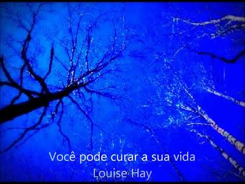 Você pode curar a sua vida - Louise Hay