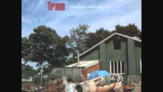 Tram  - Are You Satisfied