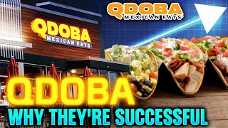 The History of Qdoba Mexican Eats - Why They're Successful
