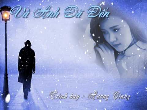 Và anh đã đến - Hương Giang