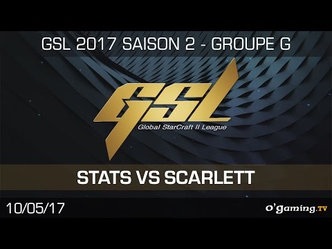 Stats vs Scarlett - GSL 2017 S2 - RO32 - Match 1 - Group G - Starcraft 2