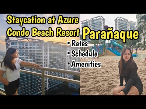 Magkano magastos sa Staycation sa Azure Paranaque?