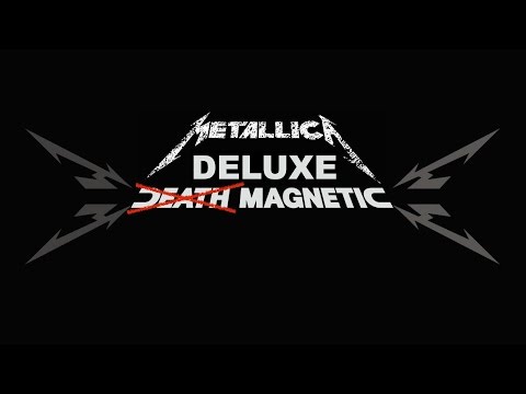 Metallica: Deluxe Magnetic complete album