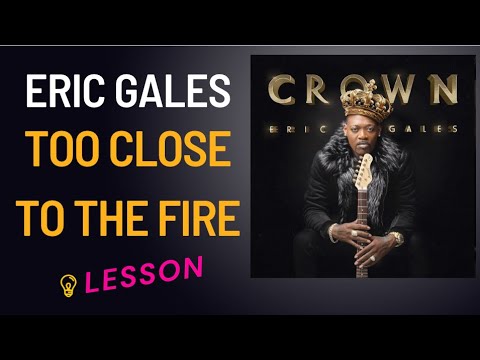 Eric Gales - Too Close to the Fire (guitar lesson)