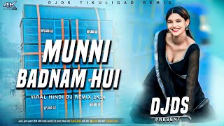 Download lagu Munni Badnam Hui DjRemix Hindi Viral DjSong 2026 Full Bass Remix DjDs Tikuligad  mp3