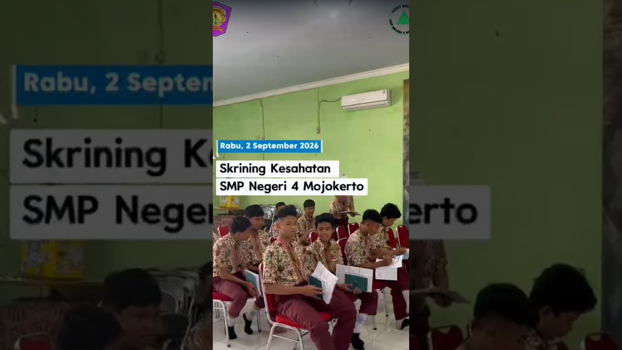 Skrining Kesehatan Kelas 9 SMP Negeri 4 Mojokerto  ||   02 September 2026