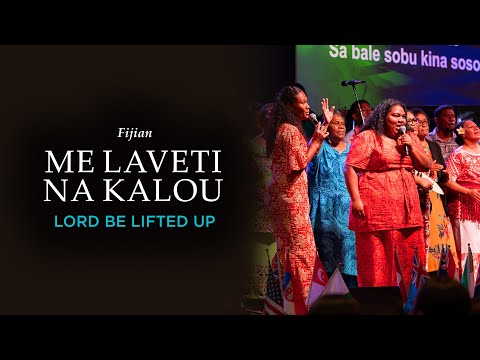 Me Laveti Na Kalou | All Nations Sunday