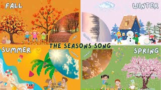 The Four Seasons Song - 4 Seasons In A Year - Learn Seasons For Kids