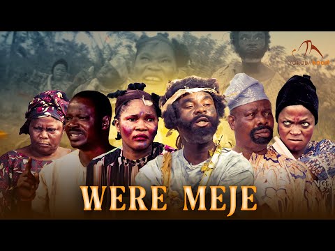 WERE MEJE - Latest Yoruba Movie 2025 Drama Yinka Quadri, Oyetola Elemosho, Taofeek Adewale