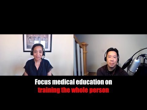 Focus medical education on training the whole person