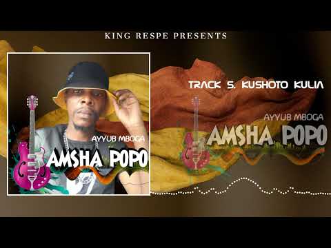 AYUB MBOGA - KUSHOTO KULIA (OFFICIAL AUDIO)