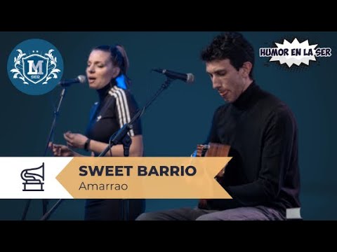 Sweet Barrio - Amarrao