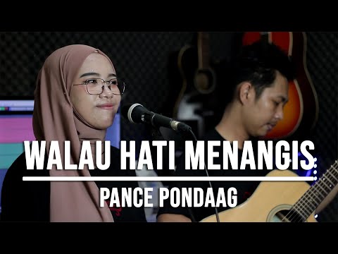 WALAU HATI MENANGIS - PANCE PONDAAG (LIVE COVER INDAH YASTAMI)