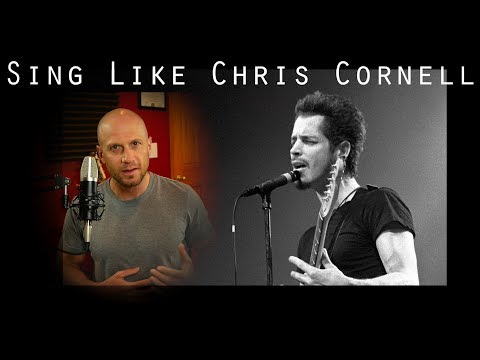 How to Start to Sing Like Chris Cornell (How I Discovered How to Hit Those Notes)