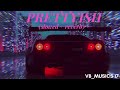 PRETTYISH (SLOWED +REVERB) | Karan Sehmbi | Latest Punjabi Songs 2024 | VB_MUSICS17