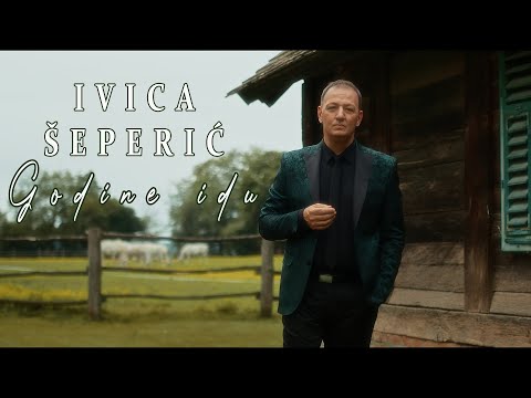 Ivica Šeperić - Godine idu (Official video)
