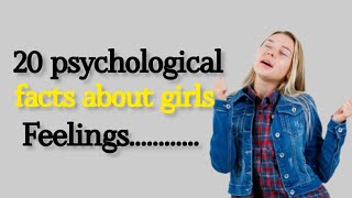 20 psychological facts about girls feelings