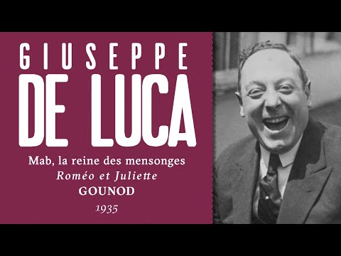 LIVE: Giuseppe De Luca - Mab, la reine des mensonges [Roméo et Juliette] - 1935