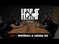 #1 - WATERFALL AND CABANA SEX | HWMF Podcast
