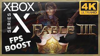 [4K] Fable 3 / Xbox Series X Gameplay / FPS Boost 60fps !