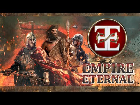 Empire Eternal - Trailer