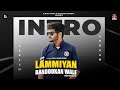 Lammiyan Bandookan Wale (Album Intro) Abraam Ft. Rooh | R Nait | Punjabi Song